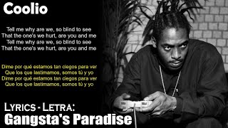 Coolio - Gangsta's Paradise (Lyrics English-Spanish) (Inglés-Español)