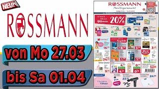 ROSSMANN Prospekt | Angebote und Aktionen | Gültig von 27.03