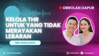 Kelola THR bagi yang tidak merayakan Lebaran | Obrolan Dapur ep 9