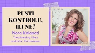 #9 deo serijala: Pusti kontrolu ili ne? - Nora Kalapati