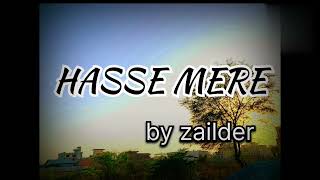 hasse mere tu leja by zailder (slowed+ reverbed)