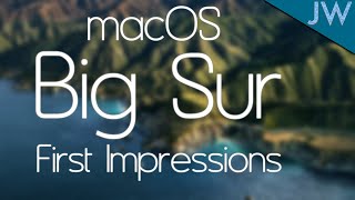 First Impressions: macOS 11.0 "Big Sur" Beta 1