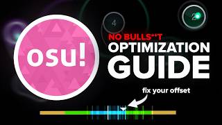 osu! Optimization Guide - NO BS about fixing offset and latency