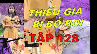 Thiếu Gia Bị Bỏ Rơi Tiên Hiệp tập 128