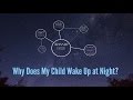 Why Does My Child Wake Up At Night?