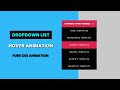 Dropdown List Hover animation | CSS Animation