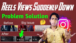 Instagram Reels Video Views Suddenly Down Problem Solution 100% | Reels Video Views Kaise Badhaye