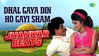 Dhal Gaya Din Ho Gayi Sham - Jhankar Beats | Jeetendra | DJ Harshit Shah, AjaxxCadel