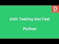 Unit Testing Python Using doctest