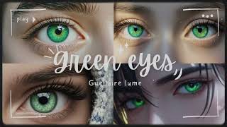 Green eyes 💚 Strong Subliminal | Positive affirmation| With blockage remover |GuellaireLume♡