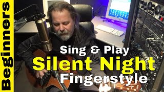 Silent Night-Sing & Play- Fingerpicking For Beginners Lesson 1