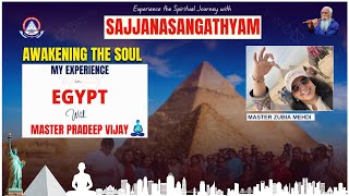 PSSM Spiritual Talks | Sajjanasangathyam | Awakening The Soul in Egypt | Master Zubia Mehdi