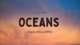 Oceans - Hillsong UNITED (Lyrics)