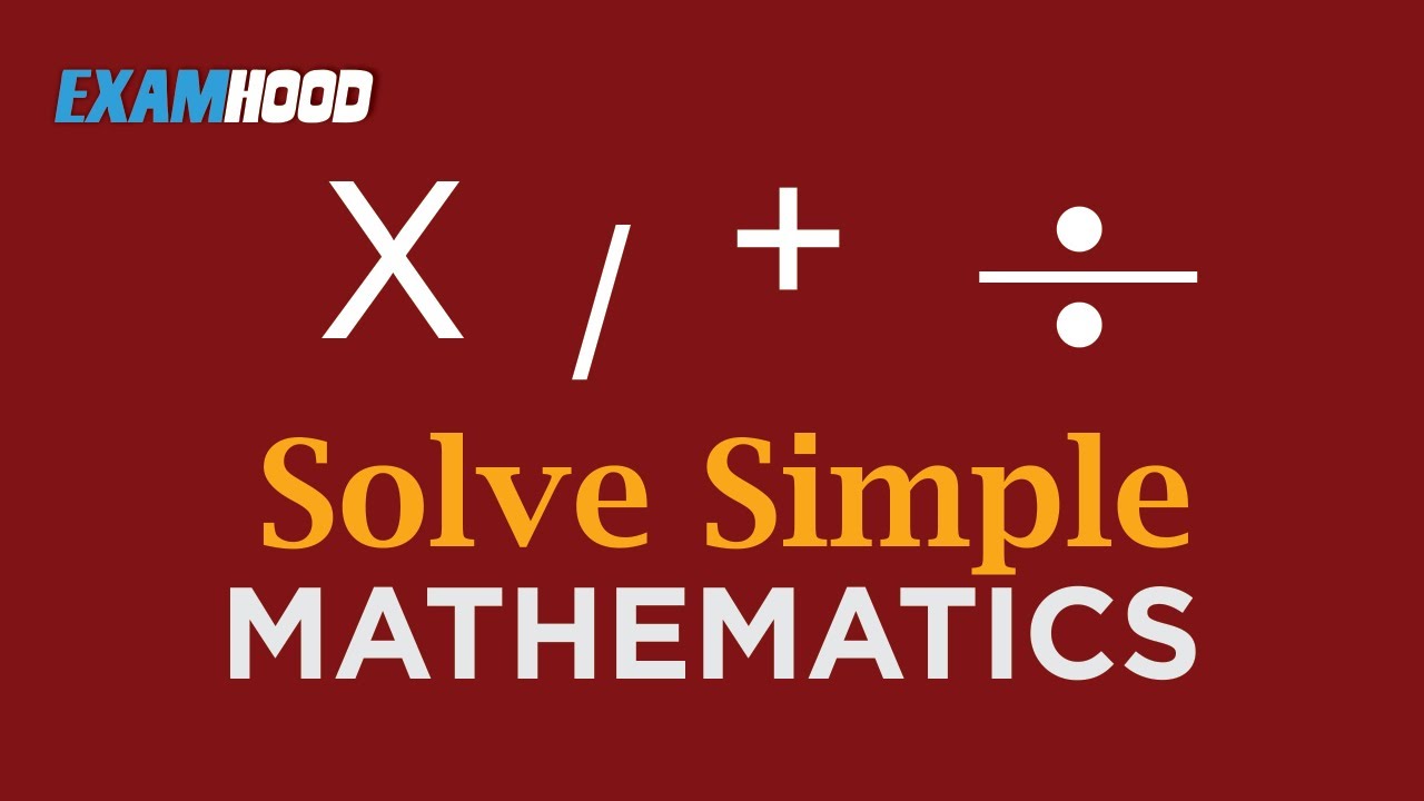 Solve Simple Mathematics Youtube