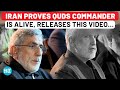 Esmail Qaani Mystery Ends: Iran Publishes QUDS Force Chief Video Amid Speculation About Whereabouts