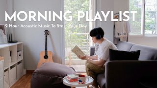 [Playlist] 2 Hour Acoustic Music To Start Your Day Off Right