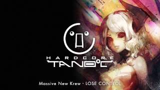 Massive New Crew - LOSE CONTROL [SPEED BALL EVOLUTION]