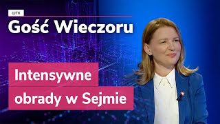 Gość Wieczoru WTK: Przegłosowane. Intensywne obrady w Sejmie