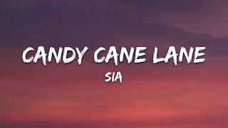 Sia - Candy Cane Lane (Lyrics)