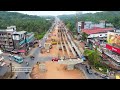 nh66 calicut bypass part 2 thondayad ramanattukkara 4k drone shots may 2023 update