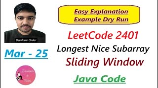 Longest Nice Subarray | LeetCode 2401 | Sliding Window | Java Code | Developer Coder