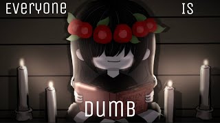 Everyone is DUMB🥀💢||The Loud House🏠||Gacha Club