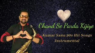 Chand Se Parda Kijiye Instrumental Saxophone | Saxophone Music | Bollywood Instrumental Soft Music