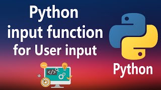#10 - input function in Python