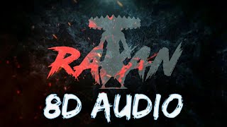 Ravan Ravan Hoon Main (8D AUDIO) Rock D (Official Song) Latest Hindi Songs 2020 | BULATE LOG PYAR