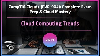 Cloud Computing Trends | Exclusive Lesson