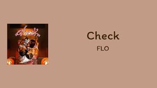 FLO - Check || lyrics