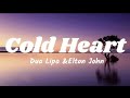 Elton John, Dua Lipa - Cold Heart (PNAU Remix) (Official Lyrics)