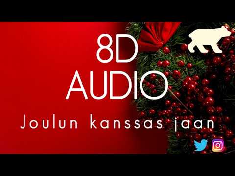 Haloo Helsinki - Joulun Kanssas Jaan (8D AUDIO) - YouTube