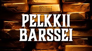 Riimi - Pelkkii Barssei (Audio)