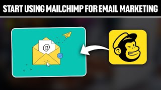 How To Start Using MAILCHIMP For Email Marketing 2024! (Full Tutorial)