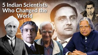 5 Indian Scientists Who Changed the World!!