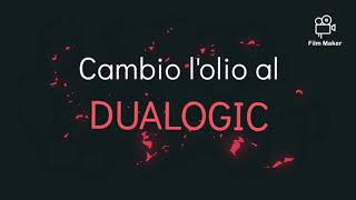 Cambio olio dualogic