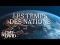 Les temps des nations (La Clef de David avec Gerald Flurry)