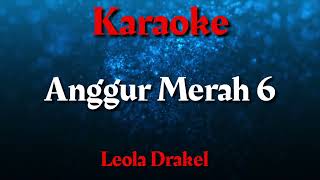 Karaoke : Anggur Merah 6