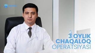 3 oylik chaqaloq operatsiyasi