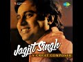 Ahista Ahista......Jagjit Singh