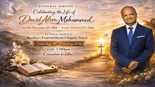 FUNERAL SERVICE: Celebrating the Life of David Alem Mohammed. Sunrise: 12/11/64 – Sunset: 25/02/26