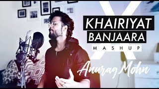 Khairiyat X Banjaara (MASHUP)  Anurag Mohn || Arijit Singh | Md. Irfan