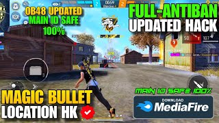 Ob48 FF Magic Bullet + blue Location Hack🔥Free Fire Injector🔥Free Fire Hack😈 | FF Injector