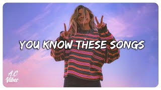 I bet you know all these songs ~ Throwback hits ~ Songs to sing along #3