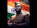 Subhash Chandra Bose🔥V/S British 😱#shorts #india #trending