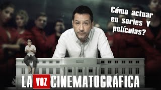 💥CLASES de INTERPRETACIÓN ante la CÁMARA💥 TÉCNICA de VOZ en películas y series como las de NETFLIX