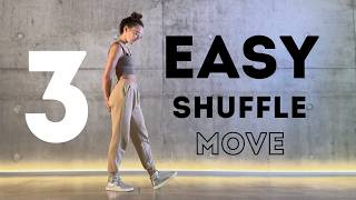 3 SIMPLE DANCE MOVES FOR BEGINNERS | Shuffle Dance