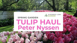 Spring Garden - Tulip Haul Look Book, part 3 - Peter Nyssen | EVERBEE - Ldn: GARDEN