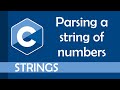 Parsing a string of numbers in C